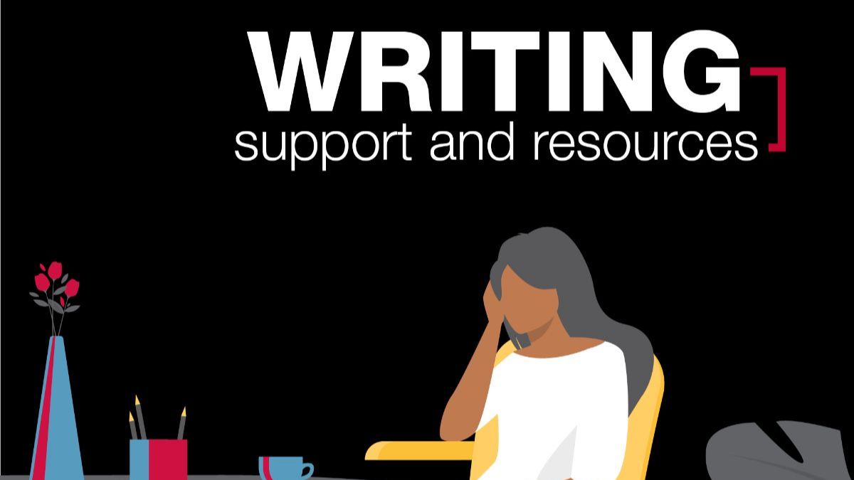 A graphic of a woman sitting at a desk. Text reads writing support and resources.