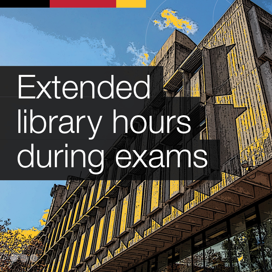 Extended library hours during exams.